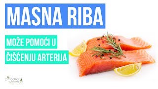 Masna Riba je Prirodni Lek za Čišćenje Arterija
