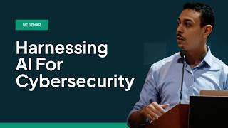 Harnessing AI for Cybersecurity