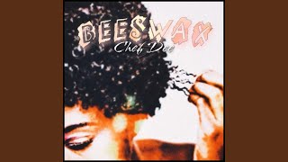 Beeswax Music Video