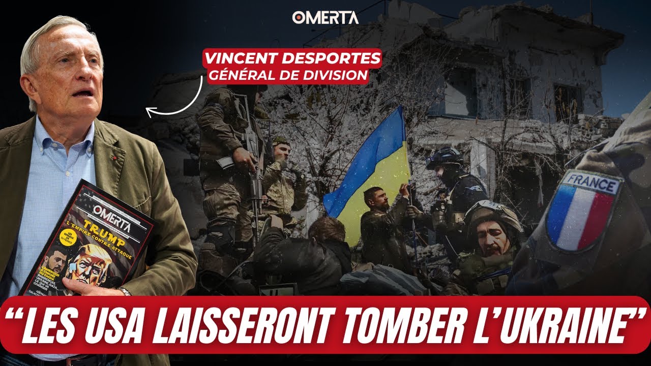 GÉNÉRAL DESPORTES : "LES USA LAISSERONT TOMBER L'UKRAINE"