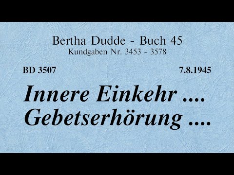 BD 3507 - INNERE EINKEHR .... GEBETSERHÖRUNG ....