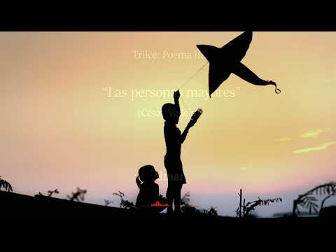 Trilce Poema III: Las personas mayores -  César Vallejo (Almar)