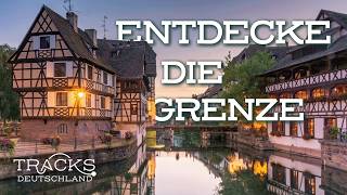 Faszinierende Vielfalt: Urlaub an der französisch-deutschen Grenze