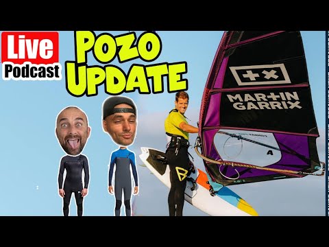 Martin Garrix Sponsors Windsurfer! - Pozo Update - Live Podcast - Paul & Ben