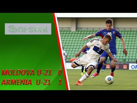 Moldova U-21 - Armenia U-21 0-1. Hakob Hakobyan's goal