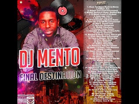 DJ MENTO FINAL DESTINATION MIX