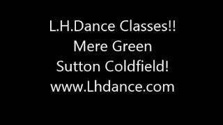L.H.Dance Classes Mere Green