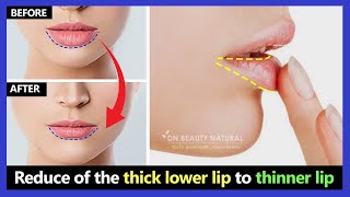 4 Easy Exercises!! Reduce of the thick lower lip, fat lip to thinner lips naturally. (no surgery)