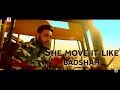 She Move It Like BADSHAH ONE Original Soundtrack 2018