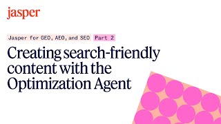 Jasper's Optimization Agent