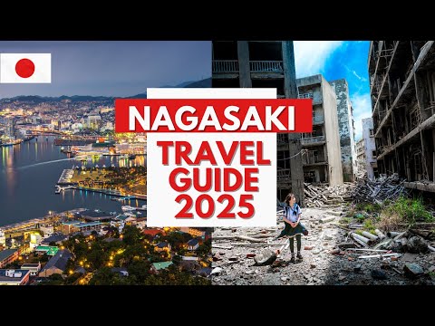 Nagasaki Travel Guide 4k - Best Places to Visit in Nagasaki Japan in 2025