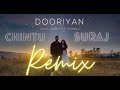 Dooriyan Dino James Ft Kaprila Chintu Suraj Remix