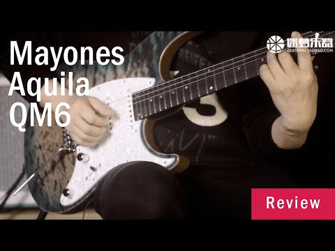 Mayones Aquila QM6 | Review