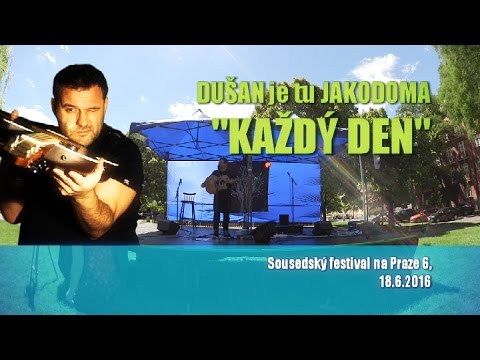 DUŠAN je tu JAKODOMA - Každý den - DUŠAN je tu JAKODOMA