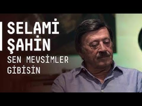 Selâmi Şahin - Sen Mevsimler Gibisin (Yalancısın Sevgilim)