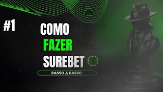 COMO FAZER SUREBET ? ?#?️FERRAMENTA PARA FAZER APOSTA SEM RISCO