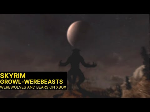 Growl Werebeasts. Skyrim Xbox Mods.