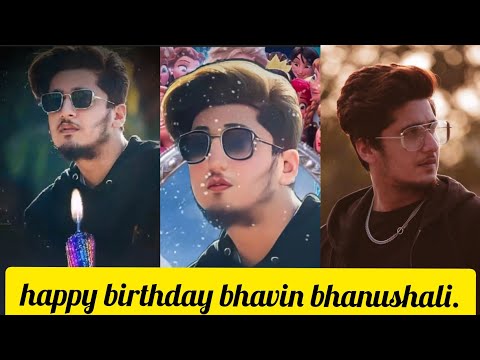 Happy Birthday 🎂🎉Bhavin Bhanushali🎈⚡️