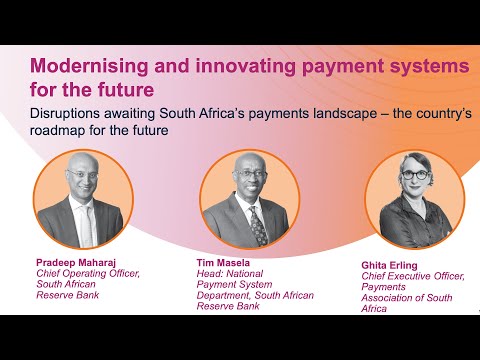 Panel: Disruptions awaiting South Africa’s payments landscape – the country’s roadmap for the future