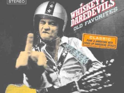 Whiskey Daredevils Wasted