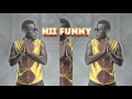 Nii Funny Broken Heart Ft Spanky