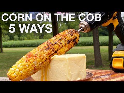 Corn on the Cob 5 Ways - You Suck at Cooking (episode 114)