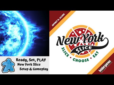 Ready, Set, PLAY - New York Slice Setup and Gameplay