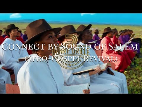 Connect by Sound of Salem | Full Song Loop (Afro-Gospel Revival)
