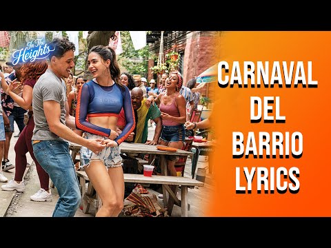 Carnaval Del Barrio Lyrics (From "In The Heights") The In The Heights Cast