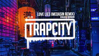 Khalid &amp; Normani - Love Lies (Medasin Remix)