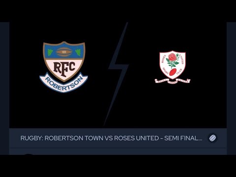 ROSES UNTITED RFC VS ROBERTSON TOWN RFC // Semi Finals Top12 !! Boland !! HIGHLIGHTS 