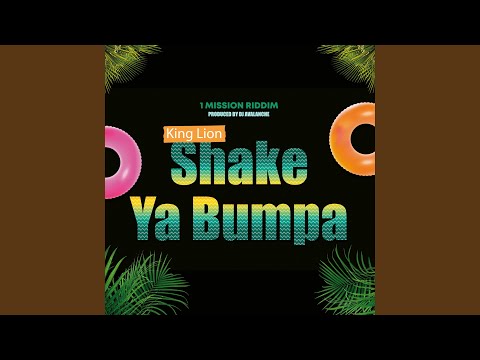 Shake Ya Bumpa (feat. King Lion)
