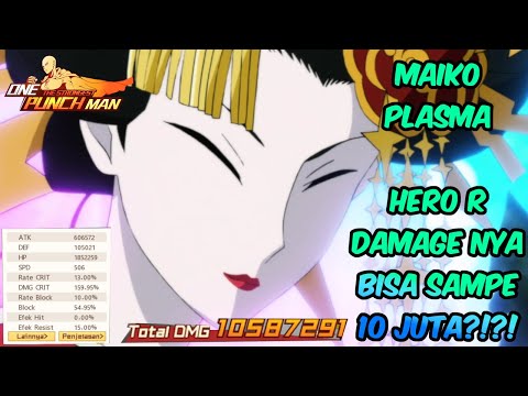 ALL OUT BULD HERO R MAIKO PLASMA !!!! - Damage Nya Sih Gila Asli... - OPM The Strongest Indonesia
