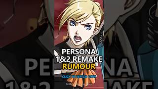 Spekulazzjoni dwar ir-Remake ta' Persona 1 u r-Remake ta' Persona 2