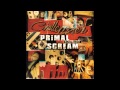 Primal Scream - Long Life