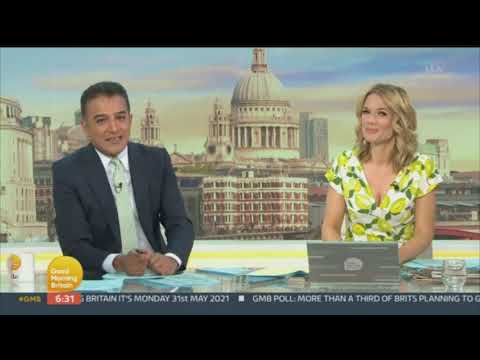 GMB 31st May 2021 (6H30) - Spring Bank Holiday