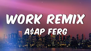 A$AP Ferg - Work Remix (Lyrics)