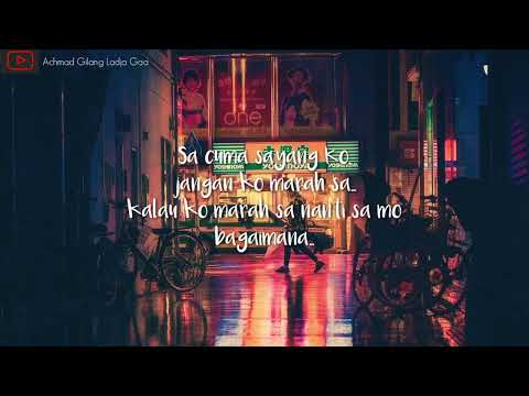 "Sayang ko selamanya"(Ernan_J ft justy aldrin&Yovin) Cover Achmad Gilang