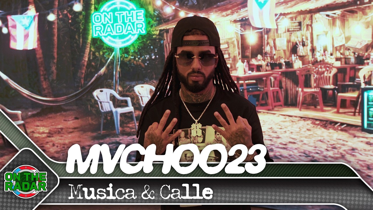 Mvchoo23 "Musica & Calle" | On The Radar Puerto Rico 🇵🇷