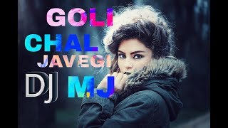 Download lagu Goli Chal Javegi (Haryanvi) |Remix| DJ MJ Production mp3 Download lagu Goli Chal Javegi (Haryanvi) |Remix| DJ MJ Production mp3