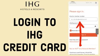 IHG Credit Card Login - How to Sign in to IHG Card Account (2023)