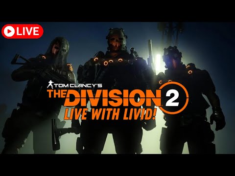 🔴 LIVE | Assassin's Creed collab! | Tom Clancy's The Division 2