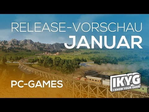 Games-Release-Vorschau - Januar 2018 - PC