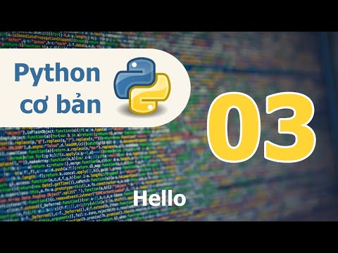 Lập trình Python cơ bản Bài 03 Hello