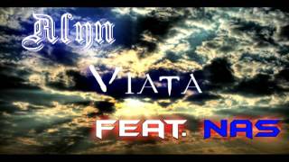Alyn - Viata (feat. Nas)