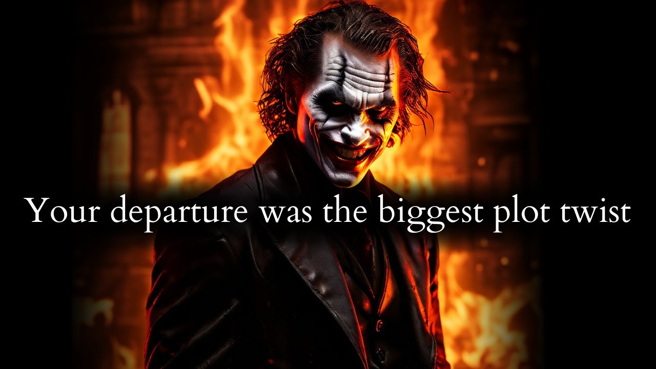 Your departure was the Biggest Plot Twist they weren't prepared for - Joker Speech