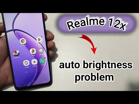 realme 12x mein auto brightness problem kaise solve Karen