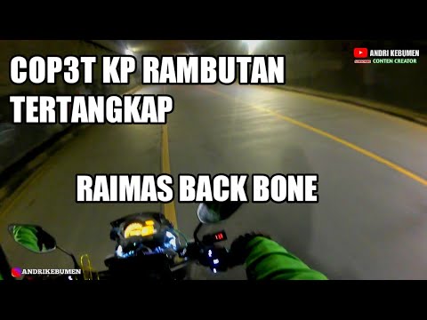 COP3T KP RAMBUTAN TERCYDUK || RAIMASBACKBONE || MOTOVLOG INDONESIA