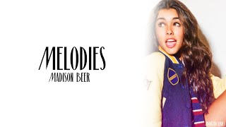 Madison Beer - Melodies (Lyrics)