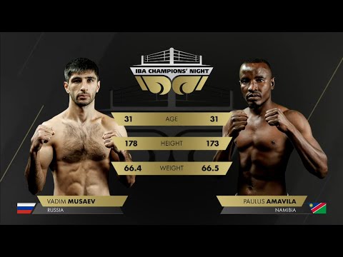 66.7 kg Musaev Vadim (RUS) vs Paulus Amavila (NAM) | IBA Champions' Night | August 8, 2024